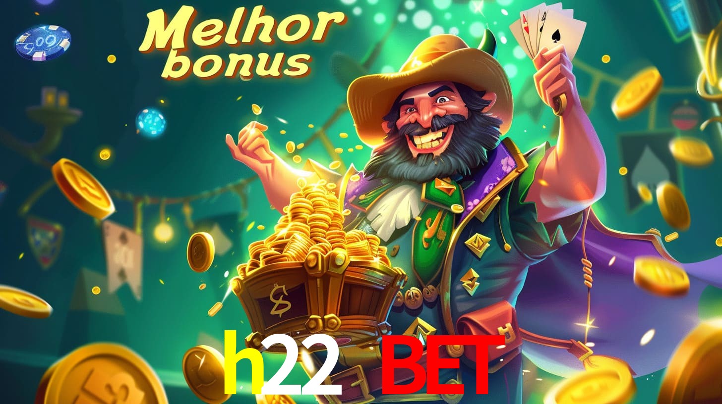 h22 bet Aproveite o bônus